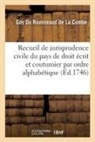 Du rousseaud de la c, Du Rousseaud de la Combe, Guy Du Rousseaud de la Combe - Recueil de jurisprudence civile