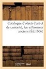 Arondel, Collectif - Catalogue d objets d art et de