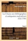 Jean-Joseph Rive, Rive-j j - La chasse aux bibliographes et