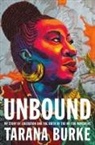 Tarana Burke - Unbound