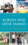 Seung Hyok Lee, Se Hwa Lee - Korean Wild Geese Families