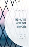 Simone Knewitz - Politics of Private Property