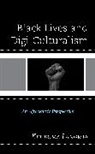 Kehbuma Langmia, Langmia Kehbuma - Black Lives and Digi-Culturalism