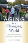 Molly George - Aging in a Changing World