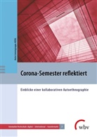Autor:innengruppe AEDiL, Innengruppe AEDiL, Autor:innengruppe AEDiL - Corona-Semester reflektiert