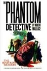 Robert Wallace - The Phantom Detective #3