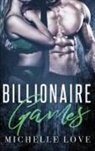 Michelle Love - Billionaire Games