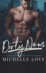 Michelle Love - Dirty News