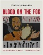Tongo Eisen-Martin - Blood on the Fog