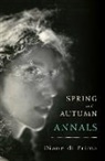 Diane Di Prima, Diane Prima, Diane di Prima - Spring and Autumn Annals