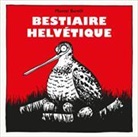 Marcel Barelli, Marcel (1985-....) Barelli, BARELLI MARCEL - Bestiaire helvétique