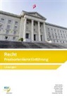 Martin Keller, David Kobler, Andreas König, Sebastian Reichle, Bernd Riemek, Bernd Riemek (verstorben)... - Recht Praxisorientierte Einführung