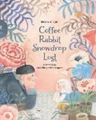 Betina Birkjær, Anna Margrethe Kjærgaard - Coffee, Rabbit, Snowdrop, Lost