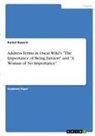 Kamal Hussein - Address Terms in Oscar Wild's "The Importance of Being Earnest" and "A Woman of No Importance"