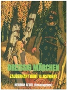 Heinrich Seidel, Heinrich Seidel - DREISSIG MÄRCHEN