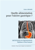 Cédric Menard - Quelle alimentation pour l'ulcère gastrique ?