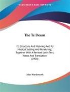 John Wordsworth - The Te Deum
