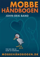 John-Erik Bang - Mobbehåndbogen