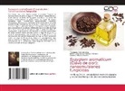 Thaylanna Pinto de Lima, Gustavo Oliveira Everton, Maria Giullia Alves Carneiro Felizardo - Syzygium aromaticum (Clavo de olor): nanoemulsiones fungicidas