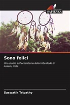 Saswatik Tripathy - Sono felici