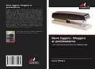 Lucas Peters - Dave Eggers: Sfuggire al postmoderno