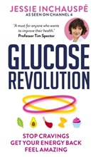Jessie Inchauspe, Jessie Inchauspé - Glucose Revolution