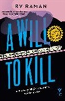 Rv Raman - Will to Kill