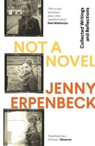Jenny Erpenbeck, Erpenbeck Jenny - Not a Novel