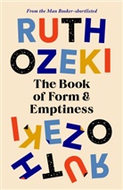 Ruth Ozeki, Ozeki Ruth - The Book of Form and Emptiness