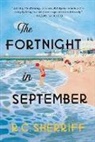 R C Sherriff, R. C. Sherriff - The Fortnight in September