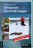 Wolfram Osgyan - Erfolgreich Raubwild bejagen