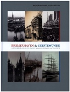 Anj Benscheidt, Anja Benscheidt, Alfred Kube, Anj Benscheidt, Anja Benscheidt, Kube... - Bremerhaven und Geestemünde