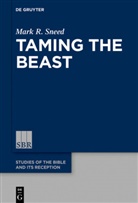 Mark R Sneed, Mark R. Sneed - Taming the Beast