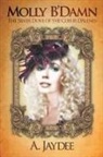 A. Jaydee - Molly B'Damn