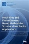 Mesh-Free and Finite Element-Based Methods for Structural Mechanics Applications