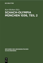 Kurt Richter - Schach-Olympia München 1036, Teil 2