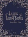 Michael Dustin Youree - Ballads and Bedtime Stories