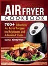 Maria Borkowski - Air Fryer Cookbook