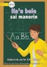 Kr Clarry, Rosendo Pabalinas - I Can Be A Teacher - Ha'u bele sai manorin