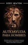 Kory Heaton - Autoayuda para hombres