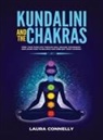 Laura Connelly - Kundalini and the Chakras