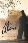 Warren Groth - Mr. Warren