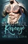 Michelle Love - His Beautiful Revenge