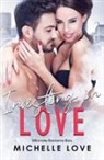 Michelle Love - Investing in Love