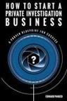 Edward Panico - How to Start a Private Investigation Business