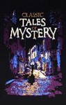 Agatha Christie, Editors of Canterbury Classics, Editors of Canterbury Classics, Edgar  Allan Poe, Dorothy Sayers - Classic Tales of Mystery