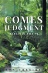 Tom Hoskins, THOMAS - Comes Judgment