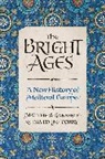 Matthew Gabriele, David Perry, David M Perry, David M. Perry - The Bright Ages