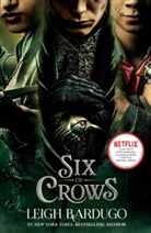 Leigh Bardugo - Six of Crows