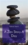 Rahul Karn - A Zen Story A Day
